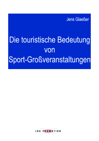 Die touristische Bedeutung von Sport-Groveranstaltungen